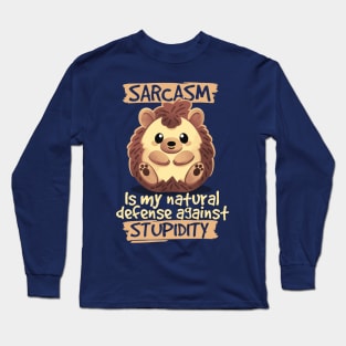 Sarcastic hedgehog Long Sleeve T-Shirt